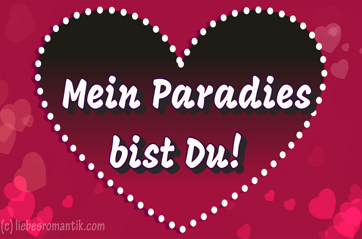 Mein Paradies bist Du!