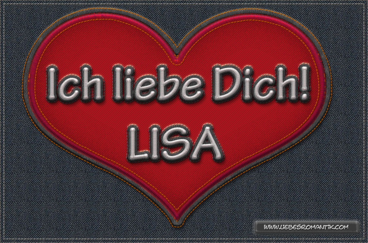Ich liebe Dich Lisa!